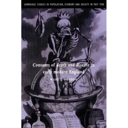Contours of Death and Disease in Early Modern England