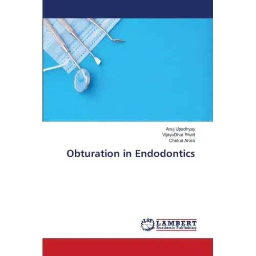 Obturation in Endodontics