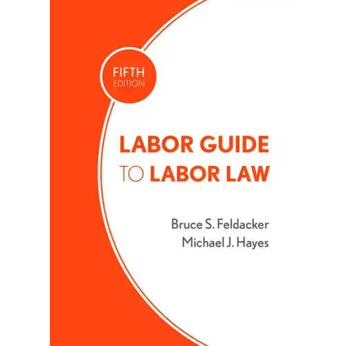 Labor Guide to Labor Law