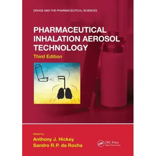 Pharmaceutical Inhalation Aerosol Technology, Third Edition