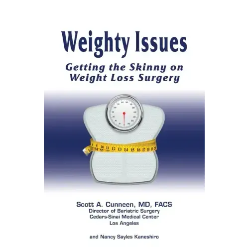 Weighty Issues: Getting the Skinny on Weight Loss Surgery