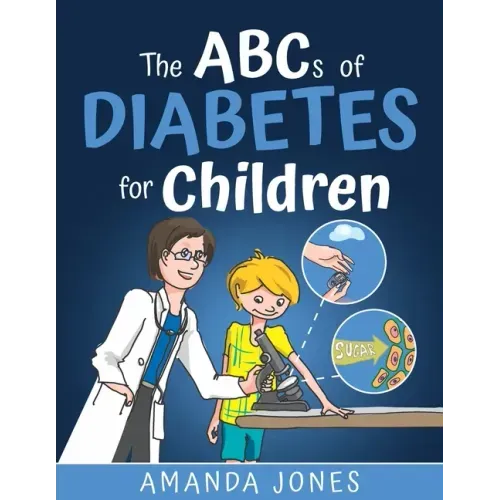 The ABCs of Diabetes for Children: Simplifying Diabetes Education