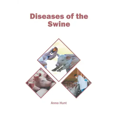 Diseases of the Swine
