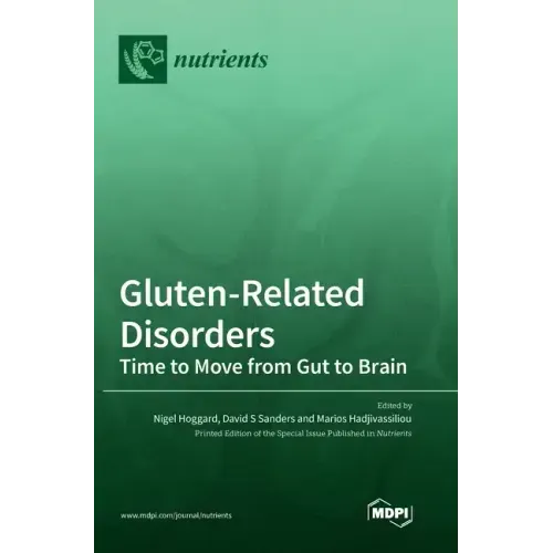 Gluten-Related Disorders: Time to Move from Gut to Brain