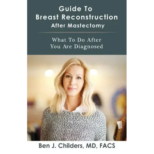 Guide To Breast Reconstruction After Mastectomy: What To Do After You Are Diagnosed