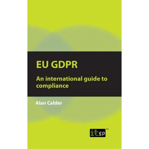 Eu Gdpr: An international guide to compliance