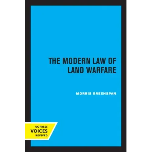 The Modern Law of Land Warfare