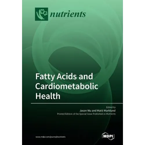 Fatty Acids and Cardiometabolic Health