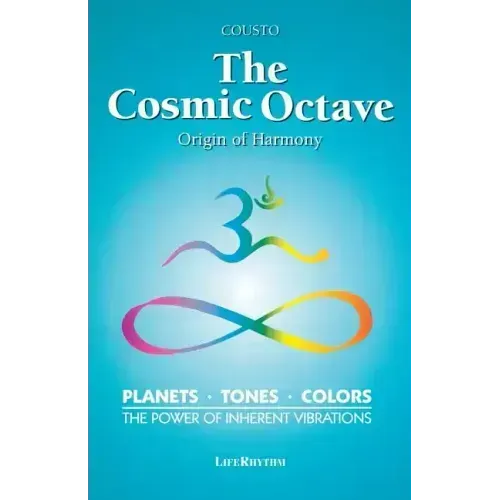 The Cosmic Octave: Origin of Harmony