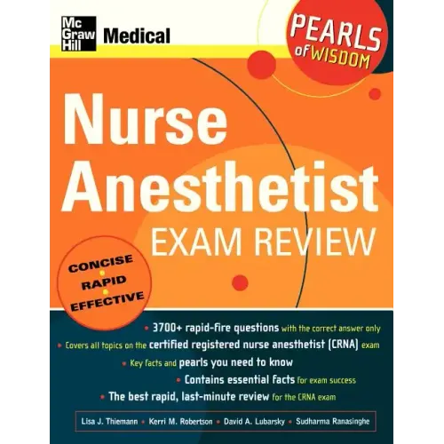 Nurse Anesthetist Exam Review: Pearls of Wisdom