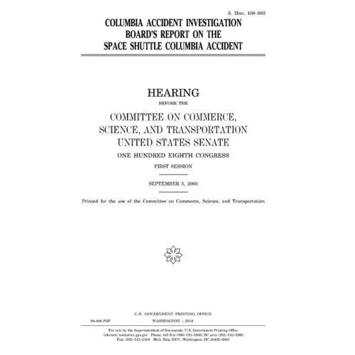 Columbia Accident Investigation Board's report on the Space Shuttle Columbia accident