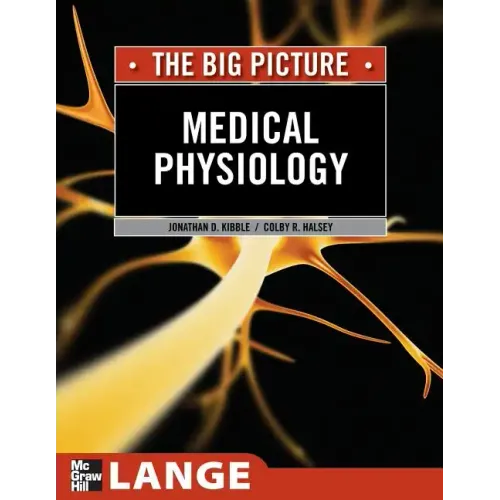 Medical Physiology: The Big Picture