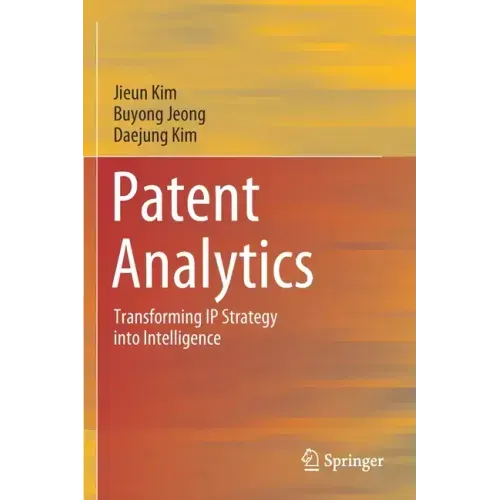 Patent Analytics: Transforming IP Strategy Into Intelligence