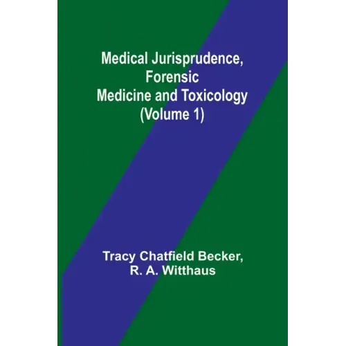 Medical Jurisprudence, Forensic medicine and Toxicology (Volume 1)