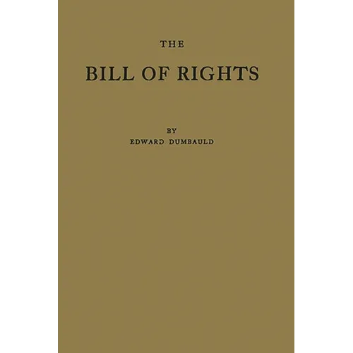 The Bill of Rights and What It Means Today