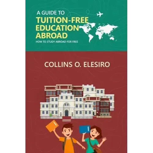 A Guide to Tuition Free Education Abroad: How to Study Abroad for Free