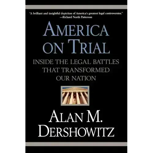 America on Trial: Inside the Legal Battles That Transformed Our Nation
