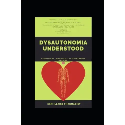 Dysautonomia Understood: definitions, diagnosis and treatments options