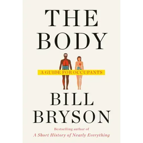 The Body: A Guide for Occupants