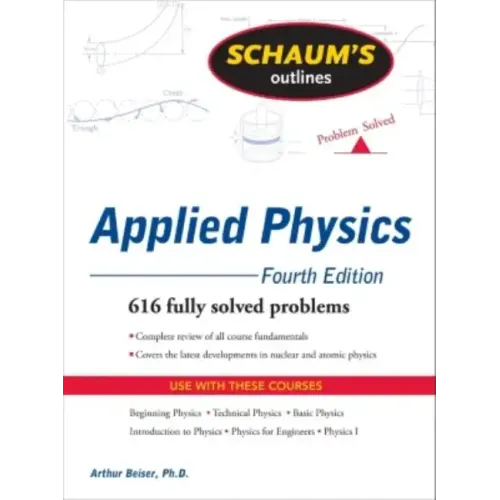 Schaum's Outline of Theory and Problems of Applied Physics