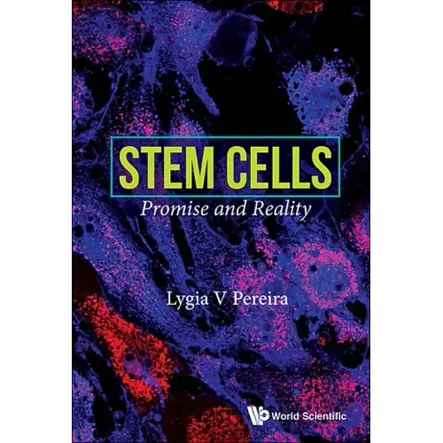 Stem Cells: Promise and Reality