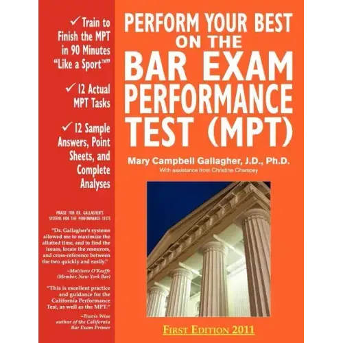 Perform Your Best on the Bar Exam Performance Test (Mpt): Train to Finish the Mpt in 90 Minutes Like a Sport