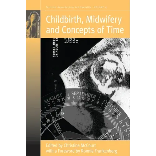 Childbirth, Midwifery and Concepts of Time