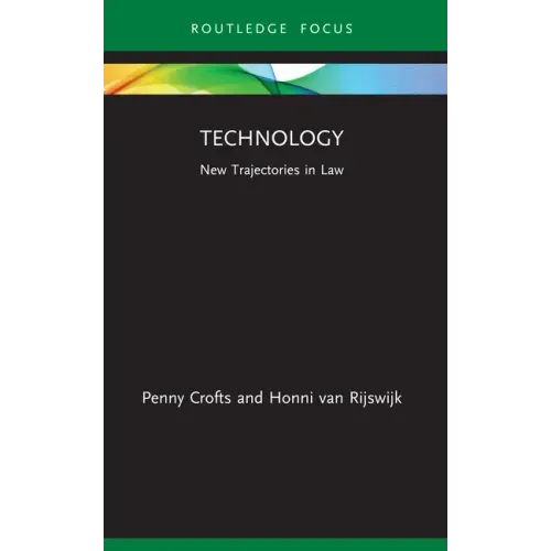 Technology: New Trajectories in Law