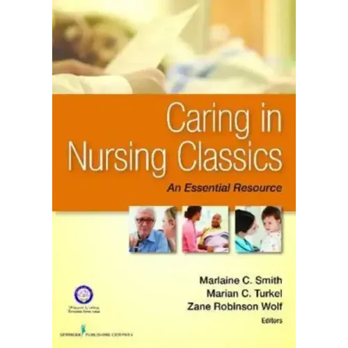 Caring in Nursing Classics: An Essential Resource