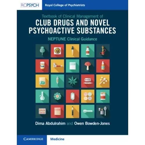 Textbook of Clinical Management of Club Drugs and Novel Psychoactive Substances