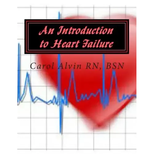 An Introduction to Heart Failure
