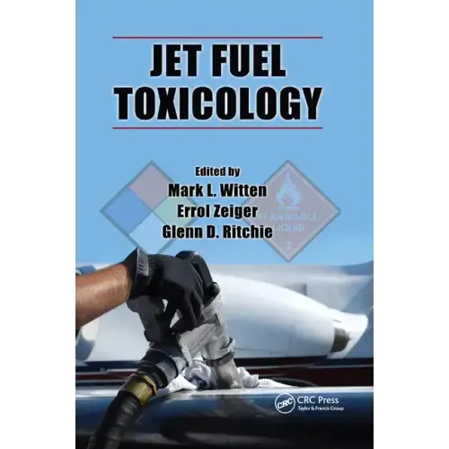 Jet Fuel Toxicology