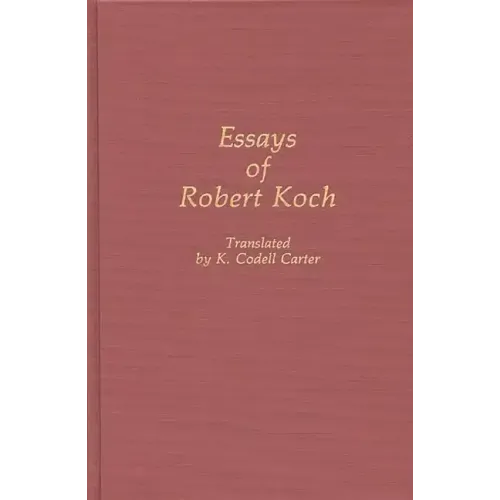 Essays of Robert Koch - Hardcover