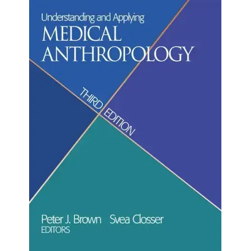 Understanding and Applying Medical Anthropology