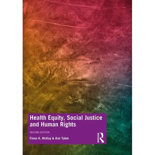 Health Equity, Social Justice and Human Rights