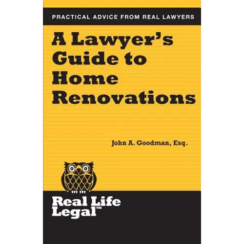 A Lawyer's Guide to Home Renovation