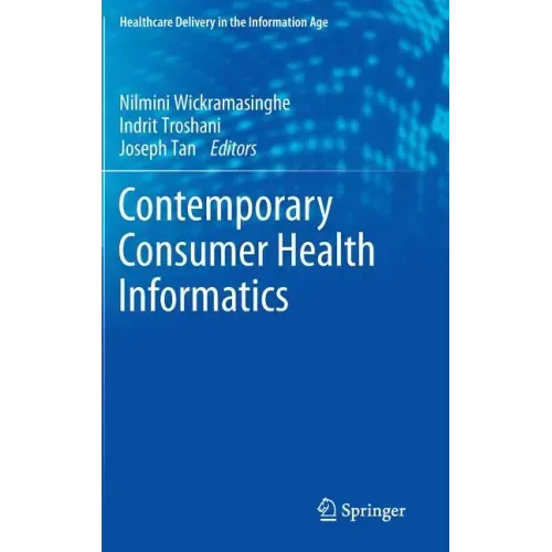 Contemporary Consumer Health Informatics