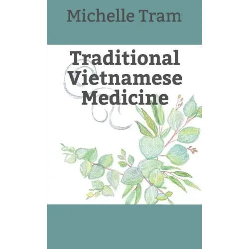Traditional Vietnamese Medicine