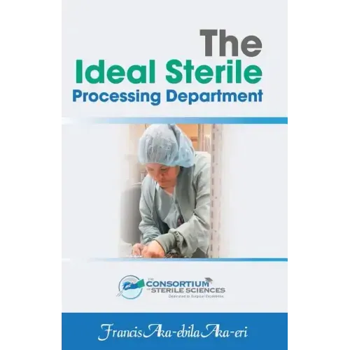 The Ideal Sterile Processing Department