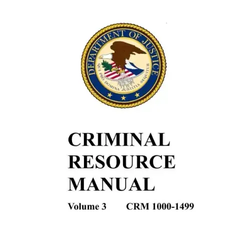 Criminal Resource Manual: 1000-1499