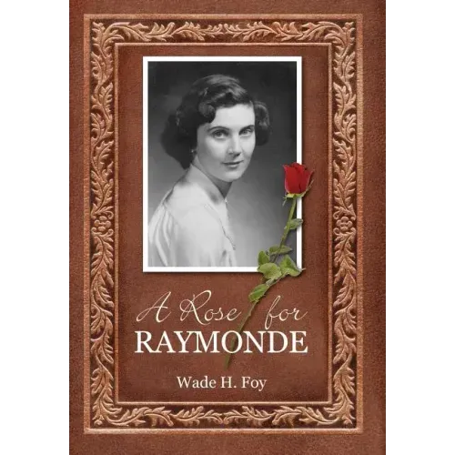 A Rose for Raymonde