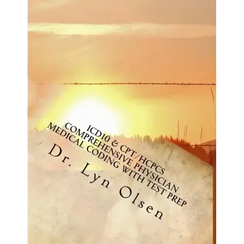 ICD10 & CPT/HCPCS Comprehensive Physician Medical Coding with Test Prep