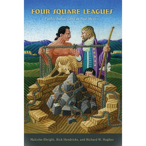 Four Square Leagues: Pueblo Indian Land in New Mexico