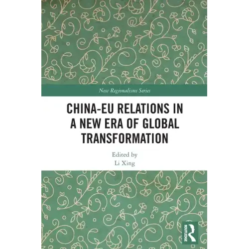 China-Eu Relations in a New Era of Global Transformation