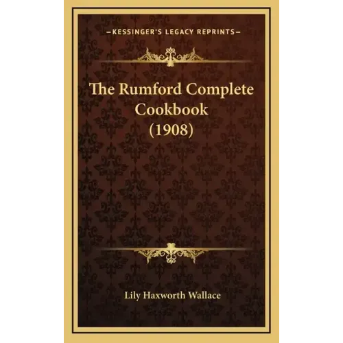 The Rumford Complete Cookbook (1908)