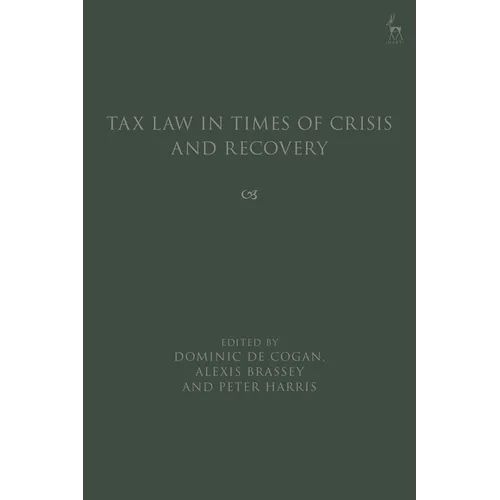 Tax Law in Times of Crisis and Recovery