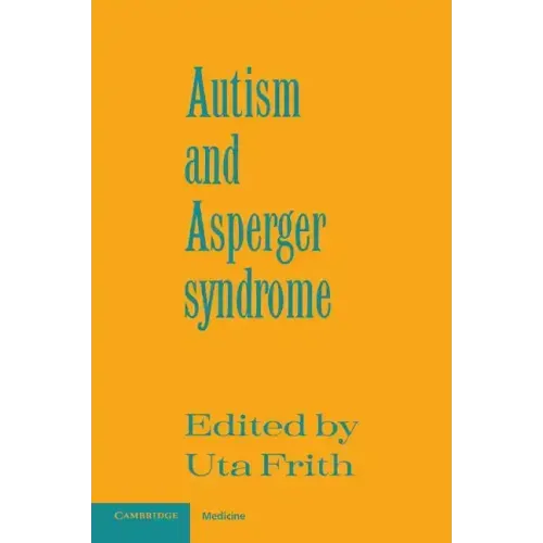 Autism and Asperger Syndrome