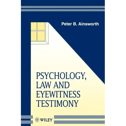 Psychology, Law and Eyewitness Testimony
