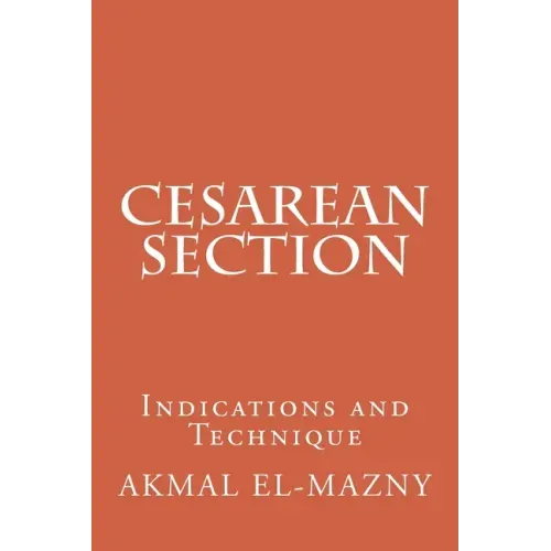 Cesarean Section: Indications and Technique