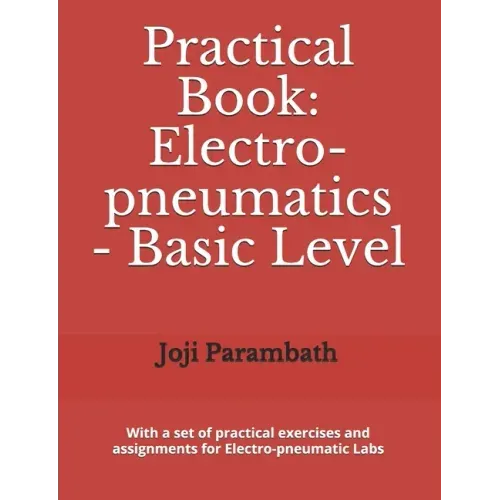 Practical Book: Electro-pneumatics - Basic Level
